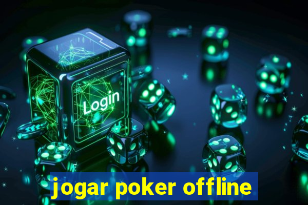 jogar poker offline